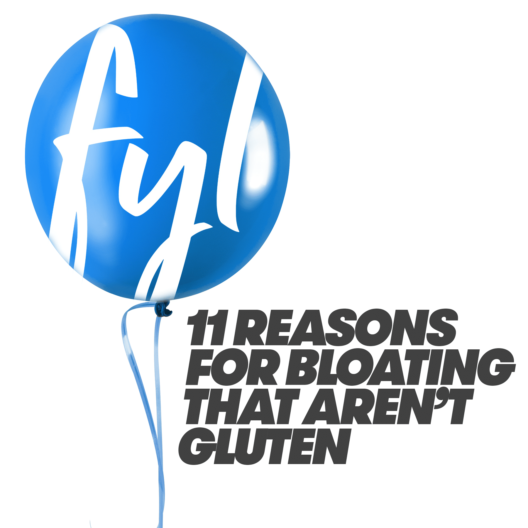 11 Reasons for Bloating That Aren’t Gluten